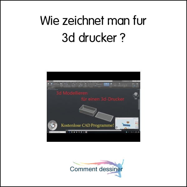 Wie zeichnet man für 3d drucker